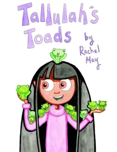 Cover for Rachel May · Tallulah's Toads (Paperback Book) (2019)