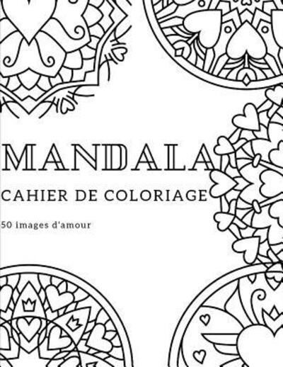 Cover for Painting Book · Cahier de Coloriage Mandala (Paperback Book) (2019)