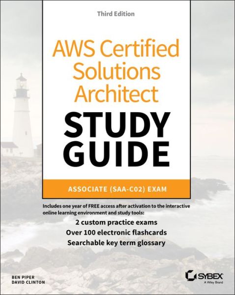 Cover for Ben Piper · AWS Certified Solutions Architect Study Guide: Associate SAA-C02 Exam (Paperback Book) (2021)