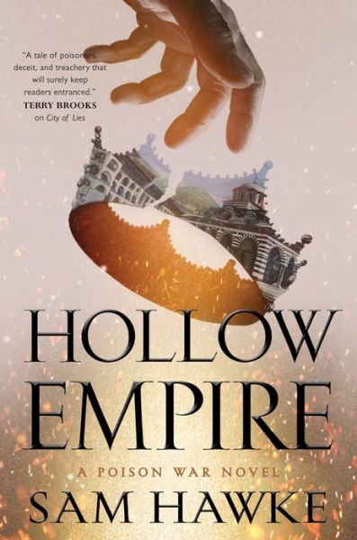 Cover for Sam Hawke · Hollow Empire A Poison War Novel (Hardcover Book) (2020)