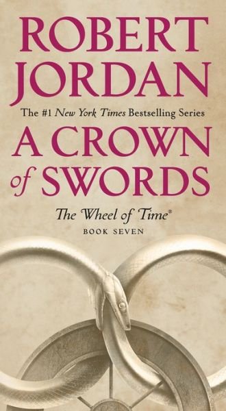 Cover for Robert Jordan · A Crown of Swords: Book Seven of 'The Wheel of Time' - Wheel of Time (Paperback Bog) (2020)