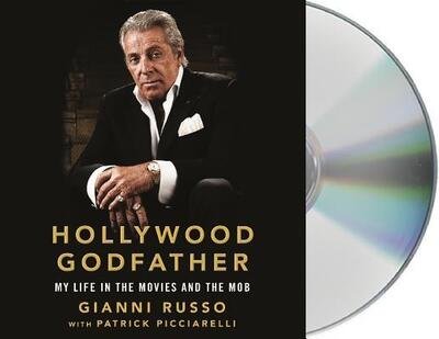 Cover for Gianni Russo · Hollywood Godfather My Life in the Movies and the Mob (CD) (2019)