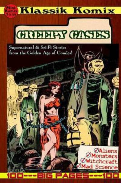 Klassik Komix: Creepy Cases - Mini Komix - Books - Lulu.com - 9781312325081 - November 18, 2014