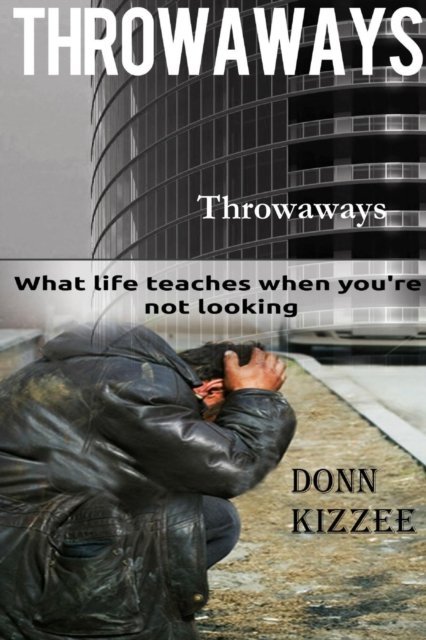 Cover for Donn Kizzee · Throwaways (Taschenbuch) (2015)