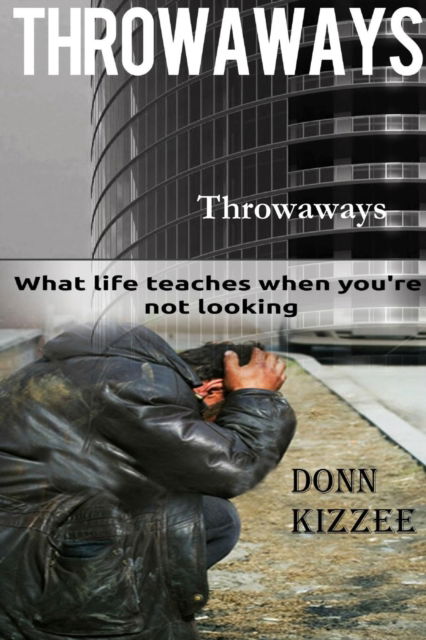 Cover for Donn Kizzee · Throwaways (Paperback Book) (2015)