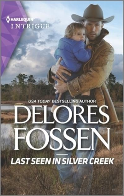 Cover for Delores Fossen · Last Seen in Silver Creek (Book) (2023)