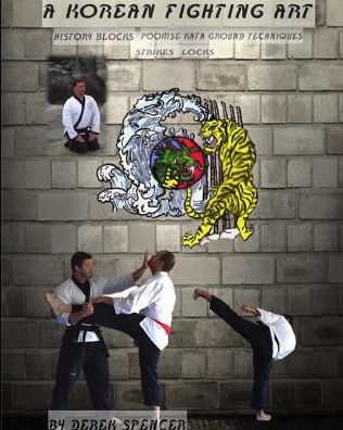 Cover for Derek Spencer · A Korean Fighting Art (Paperback Book) (2016)