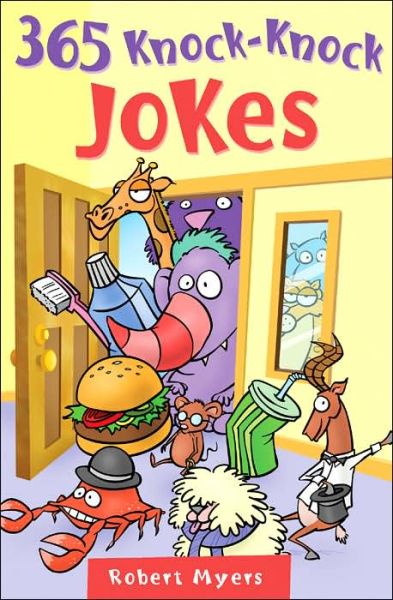 Cover for Robert Myers · 365 Knock-knock Jokes (Paperback Book) (2006)