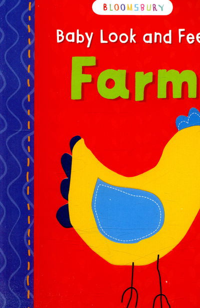Cover for Bloomsbury · Baby Look and Feel Farm (Board book) (2016)