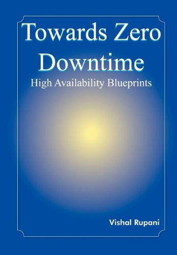 Cover for Vishal Rupani · Towards Zero Downtime: High Availability Blueprints (Hardcover Book) (2004)