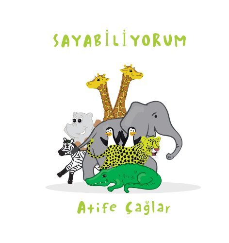 Sayabiliyorum - Atife Caglar - Livros - Trafford Publishing - 9781426994081 - 7 de setembro de 2011