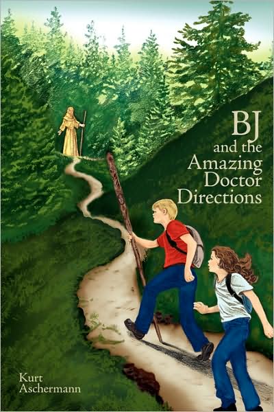 Cover for Kurt Aschermann · Bj and the Amazing Doctor Directions (Paperback Book) (2008)