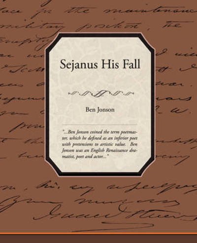 Cover for Ben Jonson · Sejanus His Fall (Paperback Book) (2008)