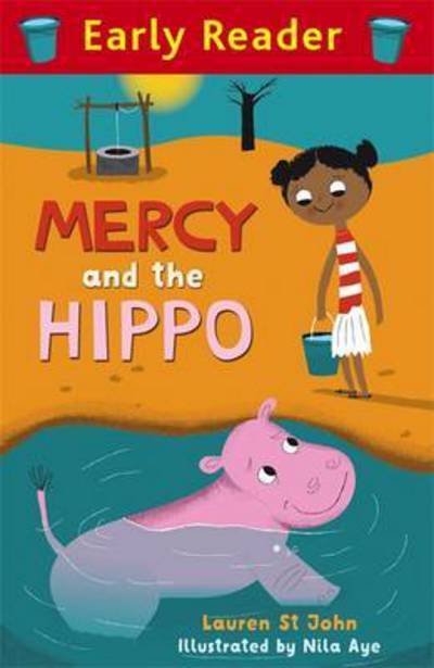 Cover for Lauren St John · Early Reader: Mercy and the Hippo - Early Reader (Pocketbok) (2017)