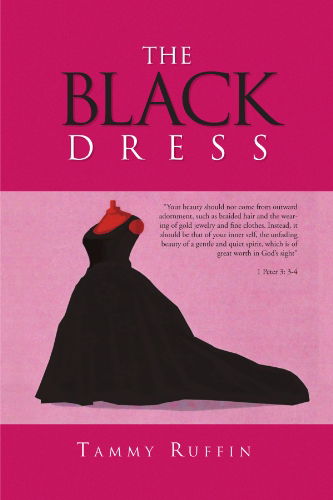 Cover for Tammy Ruffin · The Black Dress (Paperback Book) (2010)