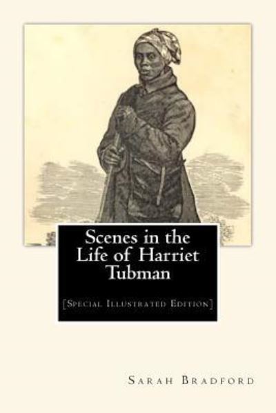 Cover for Sarah H Bradford · Scenes in the Life of Harriet Tubman (Paperback Book) (1901)