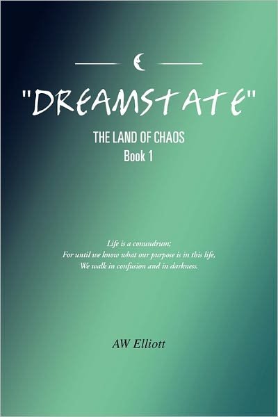 Cover for Aw Elliot · `dreamstate` (Pocketbok) (2011)