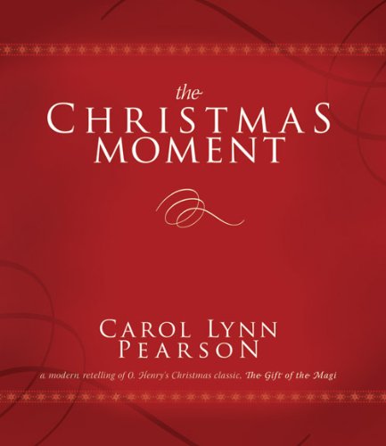 Cover for Carol Lynn Pearson · The Christmas Moment (Paperback Book) (2013)