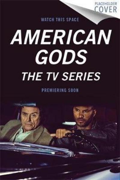 Cover for Neil Gaiman · American Gods: TV Tie-In (Paperback Bog) (2017)