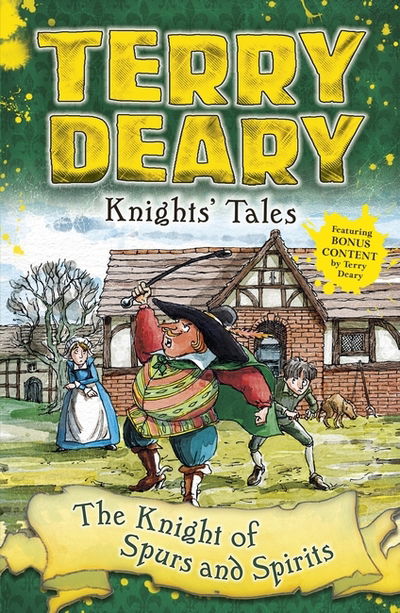 Cover for Terry Deary · Knights' Tales: The Knight of Spurs and Spirits - Terry Deary's Historical Tales (Taschenbuch) (2018)