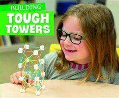 Cover for Marne Ventura · Building Tough Towers - Fun STEM Challenges (Hardcover Book) (2020)