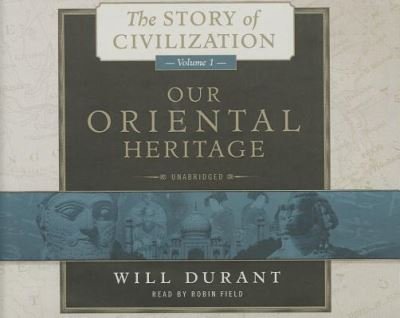Cover for Will Durant · Our Oriental Heritage (CD) (2013)
