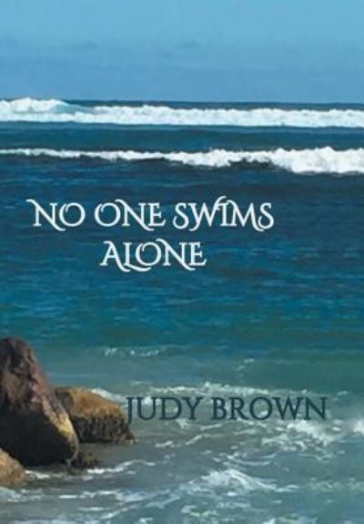 Cover for Judy Brown · No One Swims Alone (Hardcover Book) (2018)