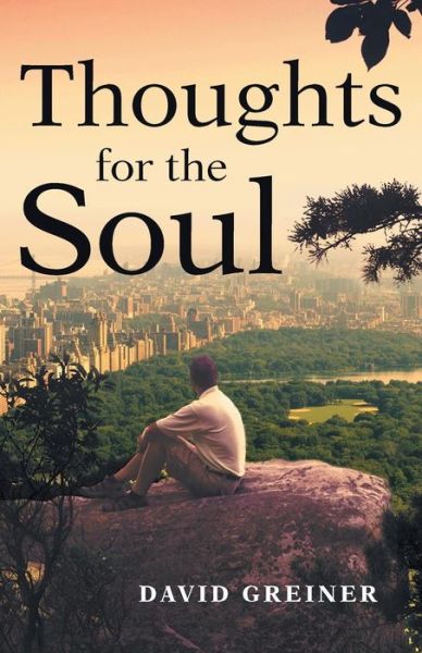 Cover for David Greiner · Thoughts for the Soul (Paperback Bog) (2014)