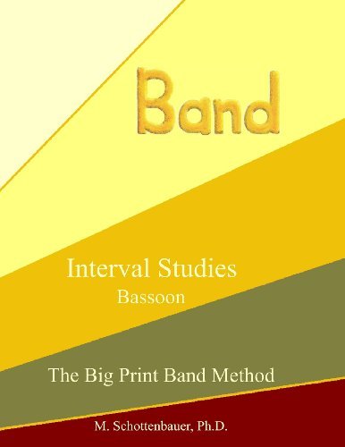 Cover for M. Schottenbauer · Interval Studies:  Bassoon (The Big Print Band Method) (Taschenbuch) [Lrg edition] (2013)