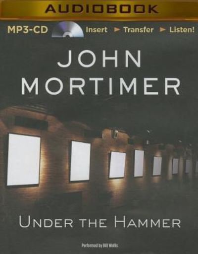 Cover for John Mortimer · Under the Hammer (MP3-CD) (2014)