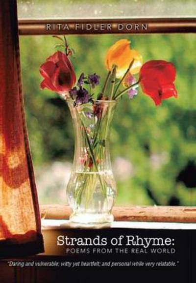 Cover for Rita Fidler Dorn · Strands of Rhyme: Poems from the Real World (Inbunden Bok) (2014)
