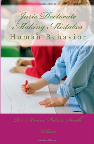 Cover for Dr. Marcia Batiste Smith Wilson · Juris Doctorate Making Mistakes: Human Behavior (Pocketbok) (2014)