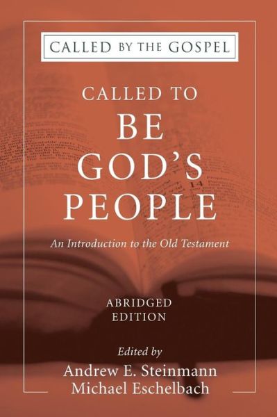 Cover for Curtis Giese · Called To Be God's People, Abridged Edition - Called by the Gospel (Paperback Book) (2015)