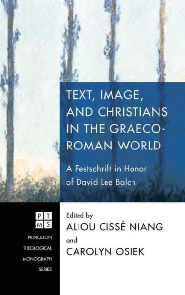 Cover for Aliou Cisse Niang · Text, Image, and Christians in the Graeco-roman World (Hardcover Book) (2011)