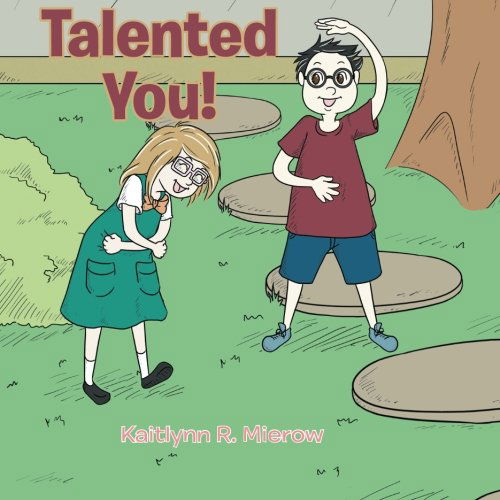 Cover for Kaitlynn R. Mierow · Talented You! (Paperback Book) (2014)