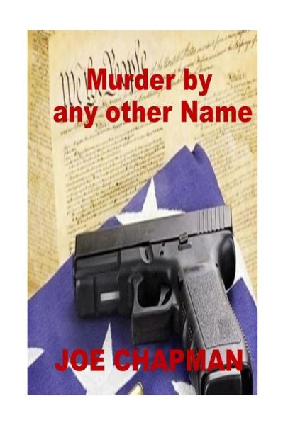 Cover for Joe Chapman · Murder by Any Other Name (Paperback Book) (2014)