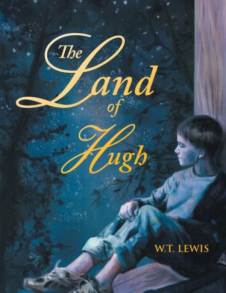 Cover for W. T. Lewis · The Land of Hugh (Paperback Book) (2018)