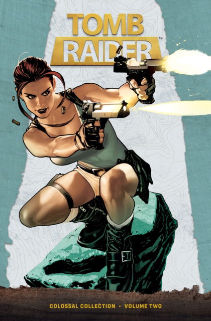 Cover for Dan Jurgens · Tomb Raider Colossal Collection Volume 2 (Paperback Book) (2025)