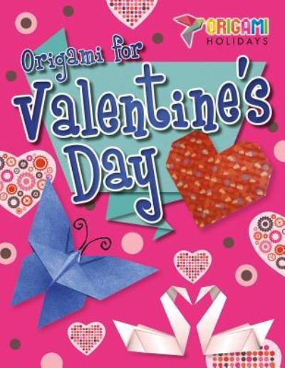 Cover for Robyn Hardyman · Origami for Valentine's Day (Hardcover Book) (2016)