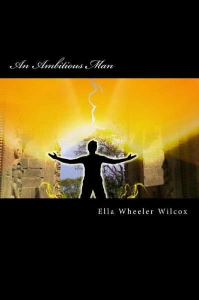 Cover for Ella Wheeler Wilcox · An Ambitious Man (Paperback Bog) (2015)