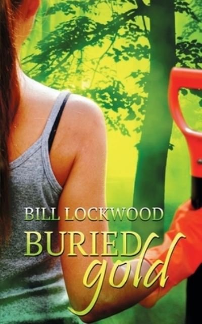Cover for Bill Lockwood · Buried Gold (Paperback Book) (2016)