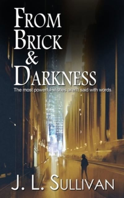 Cover for Wild Rose Press · From Brick &amp; Darkness (Paperback Bog) (2022)