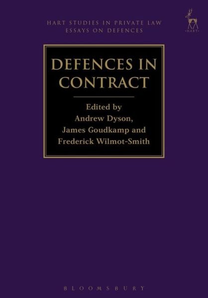Cover for Dyson Andrew · Defences in Contract - Hart Studies in Private Law: Essays on Defences (Taschenbuch) (2019)