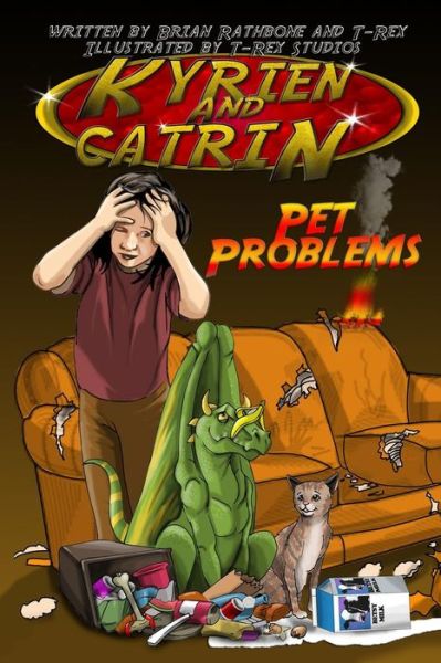 Cover for Brian Rathbone · Kyrien and Catrin - Pet Problems: Dragon Adventure for Kids with Bonus Activites (Paperback Book) (2015)