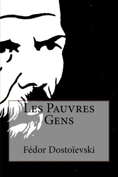 Cover for Fedor Dostoievski · Les Pauvres Gens (Paperback Book) (2015)