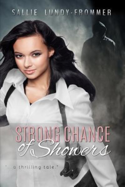 Cover for Sallie Lundy-Frommer · Strong Chance of Showers (Paperback Book) (2015)