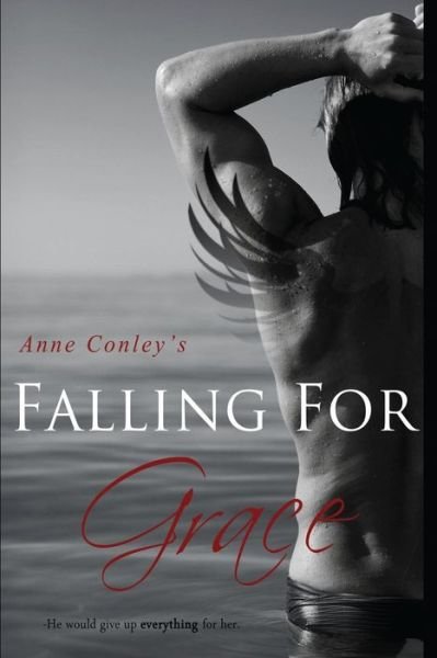Cover for Anne Conley · Falling for Grace (Paperback Bog) (2015)