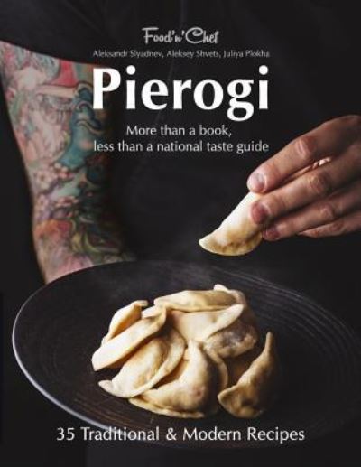 Aleksey Shvets · Pierogi (Paperback Book) (2015)