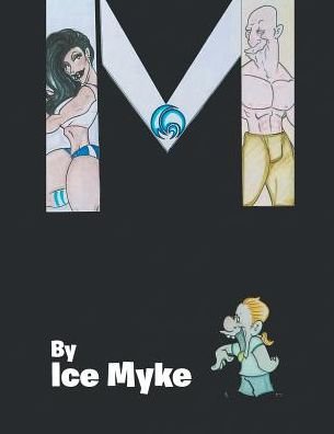 Cover for Ice Myke · M (Paperback Book) (2016)