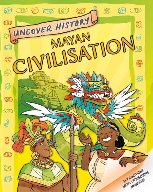 Cover for Clare Hibbert · Uncover History: The Maya - Uncover History (Gebundenes Buch) (2023)